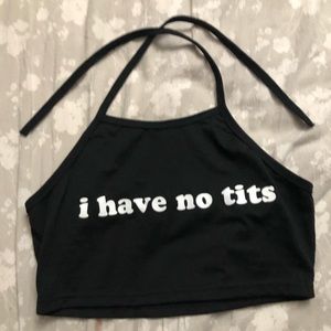 ❌donating tomorrow❌I have no tits crop topbralette